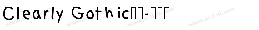 Clearly Gothic字体字体转换